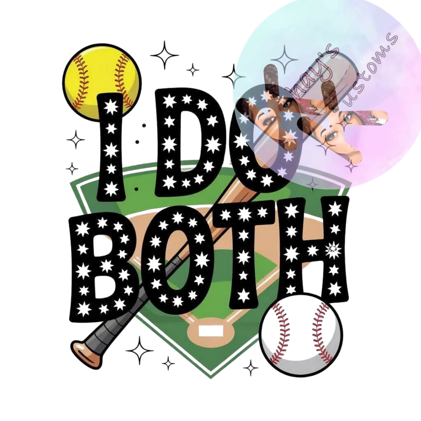 DTF TRANSFER- I DO BOTH BASEBALL
