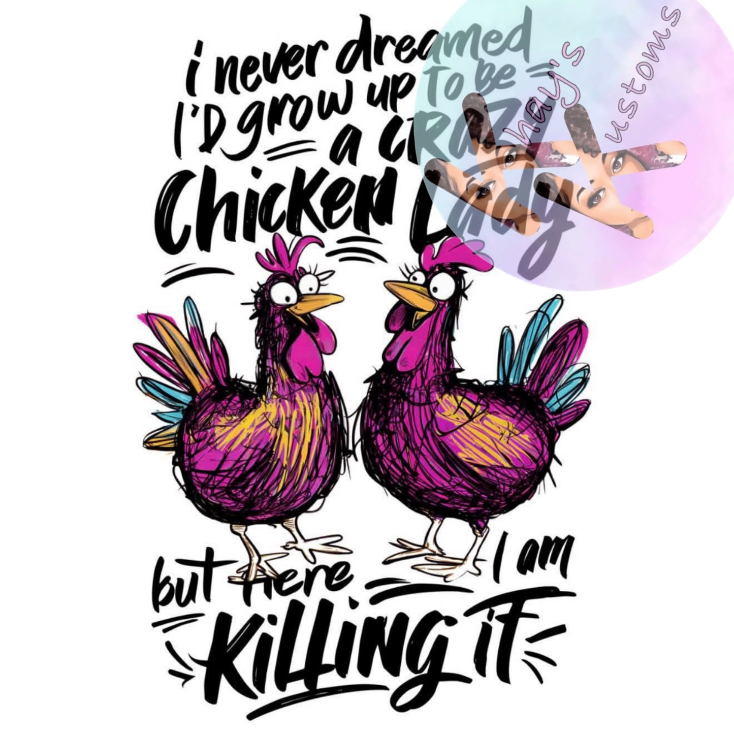 DTF TRANSFER-CHICKEN LADY