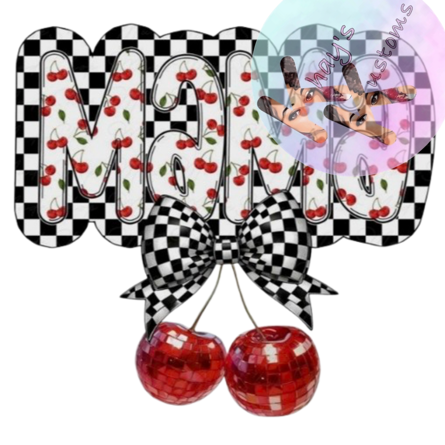 DTF TRANSFER- MAMA CHERRY