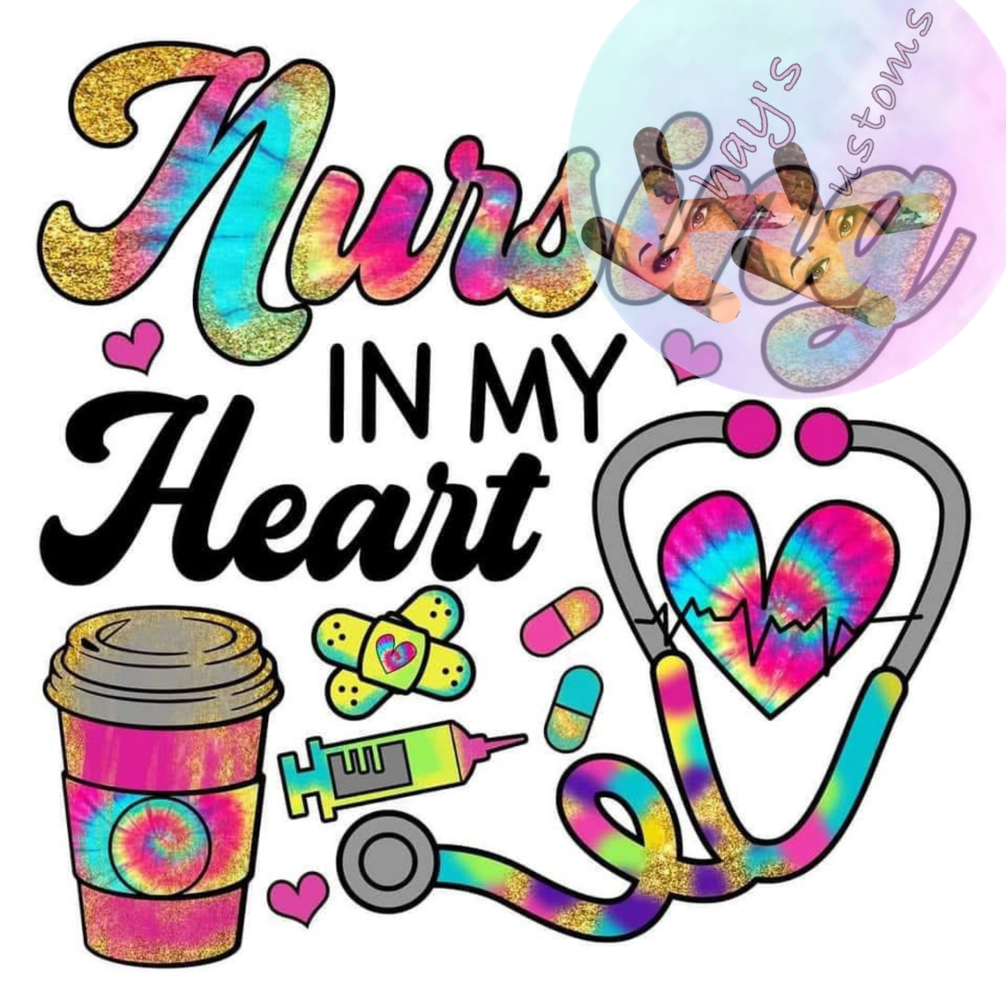 DTF TRANSFER- NURSING IN MY HEART