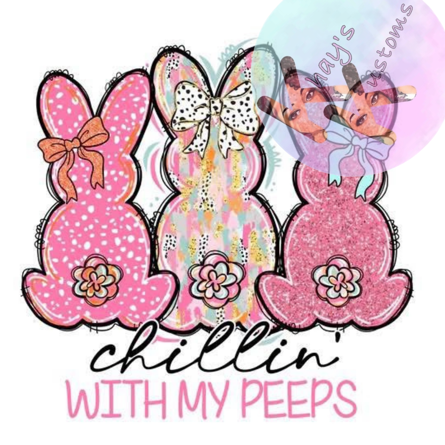 DTF TRANSFER- CHILLIN PEEPS PINK