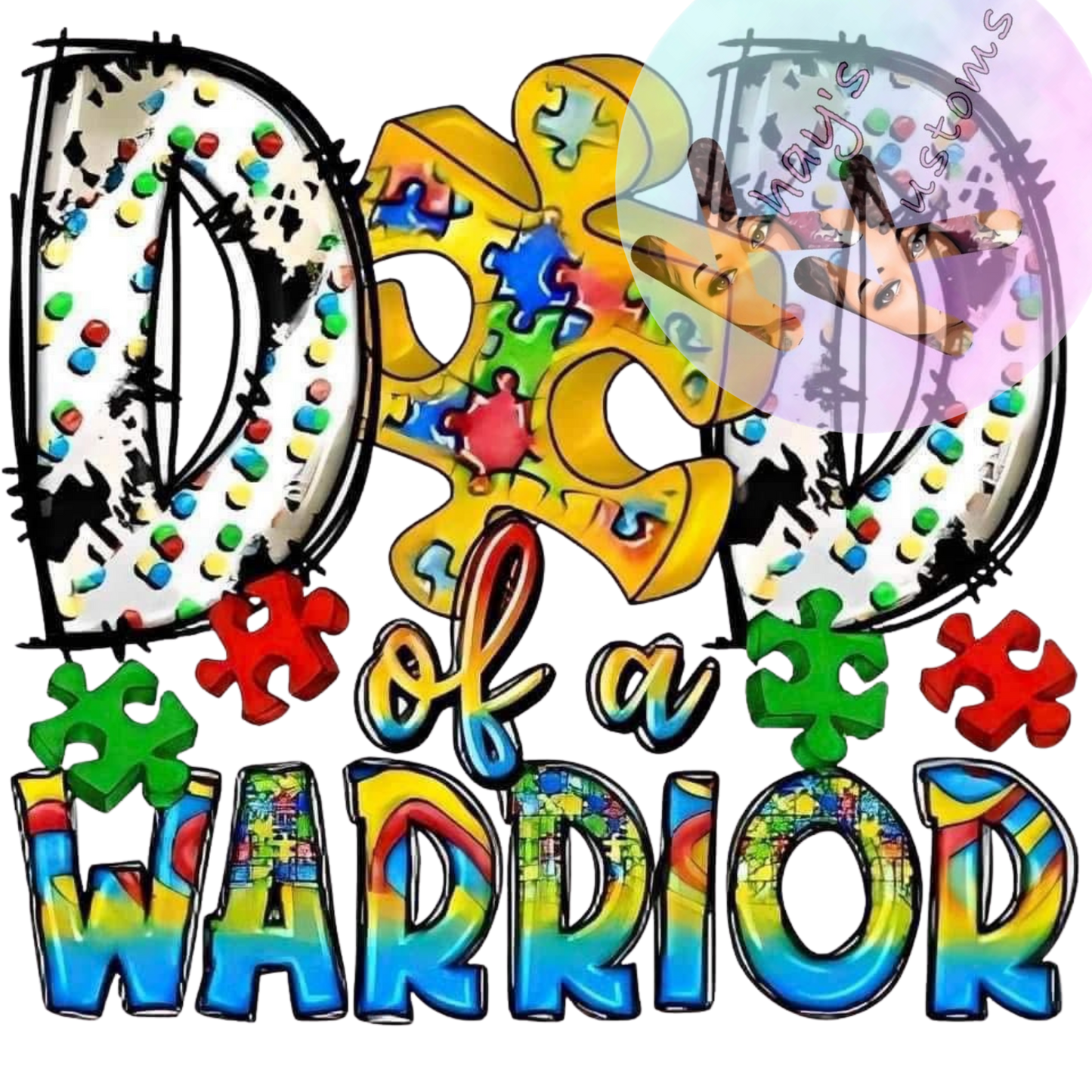 DTF TRANSFER- DAD OF A WARRIOR
