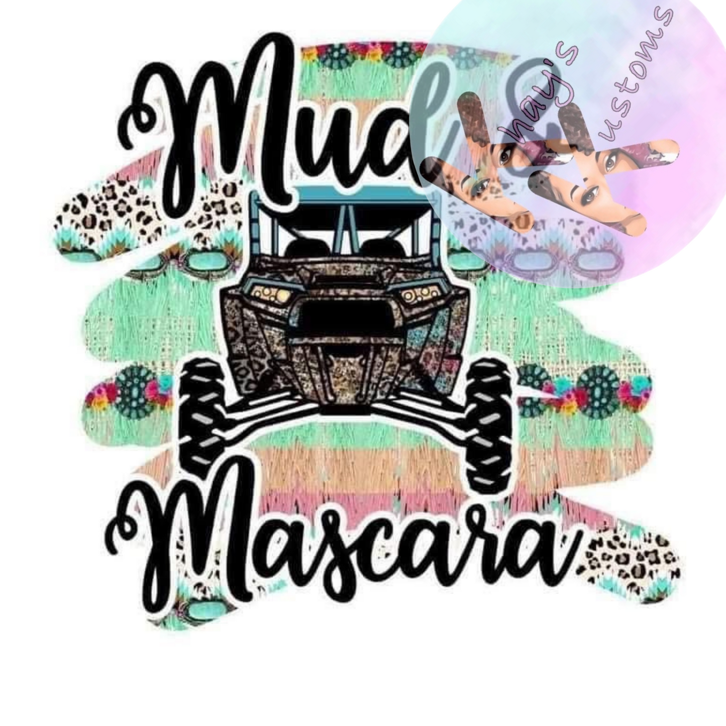 DTF TRANSFER-MUD & MASCARA