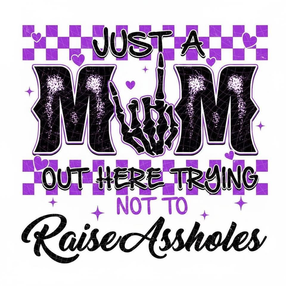 DTF TRANSFER- JUST A MOM