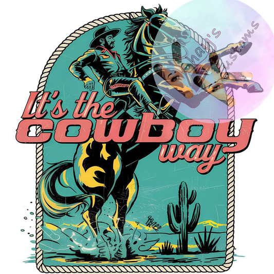 DTF TRANSFER-IT'S THE COWBOY WAY