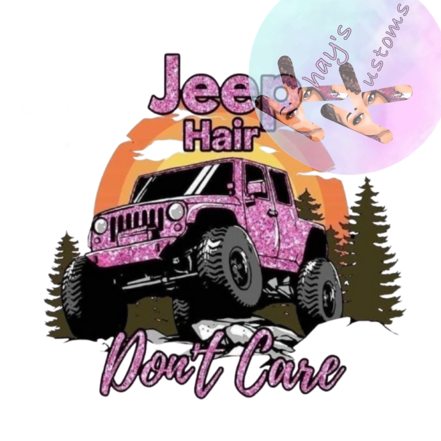 DTF TRANSFER- JEEP HAIR DON'T CARE