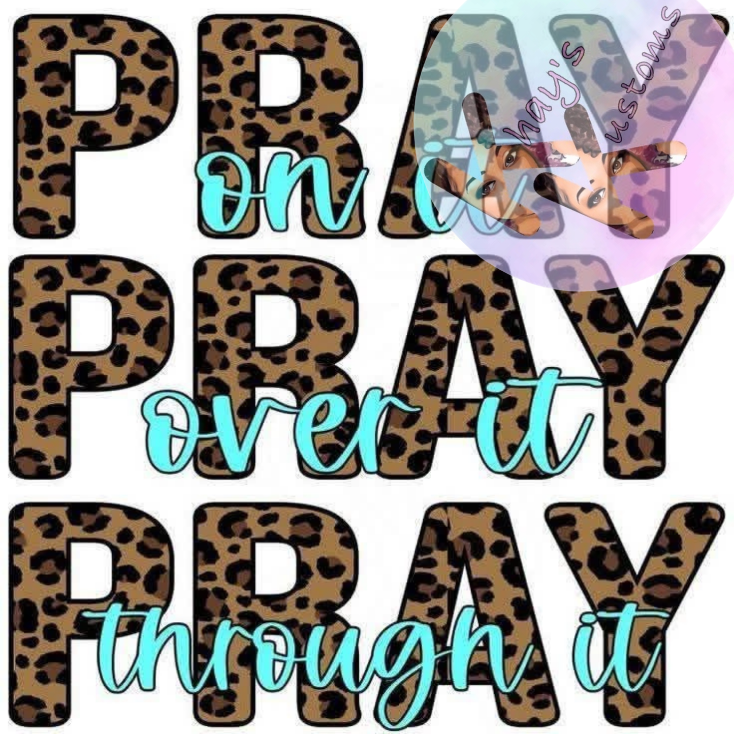 DTF TRANSFER- PRAY CHEETAH