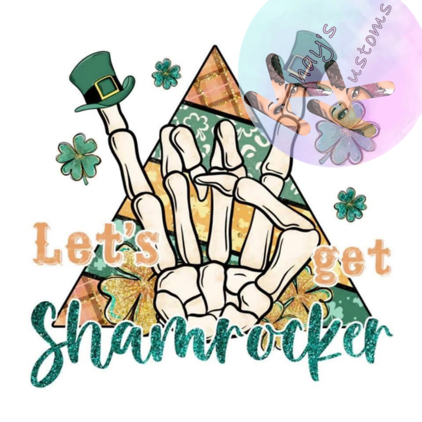 DTF TRANSFER- LET'S GET SHAMROCKED