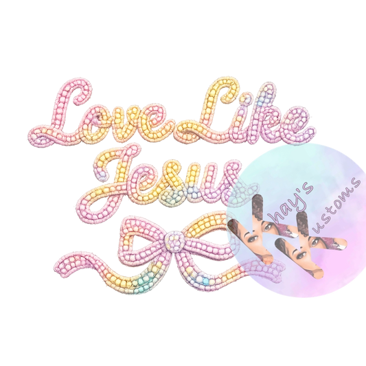 DTF TRANSFER- MULITCOLOR LOVE LIKE JESUS