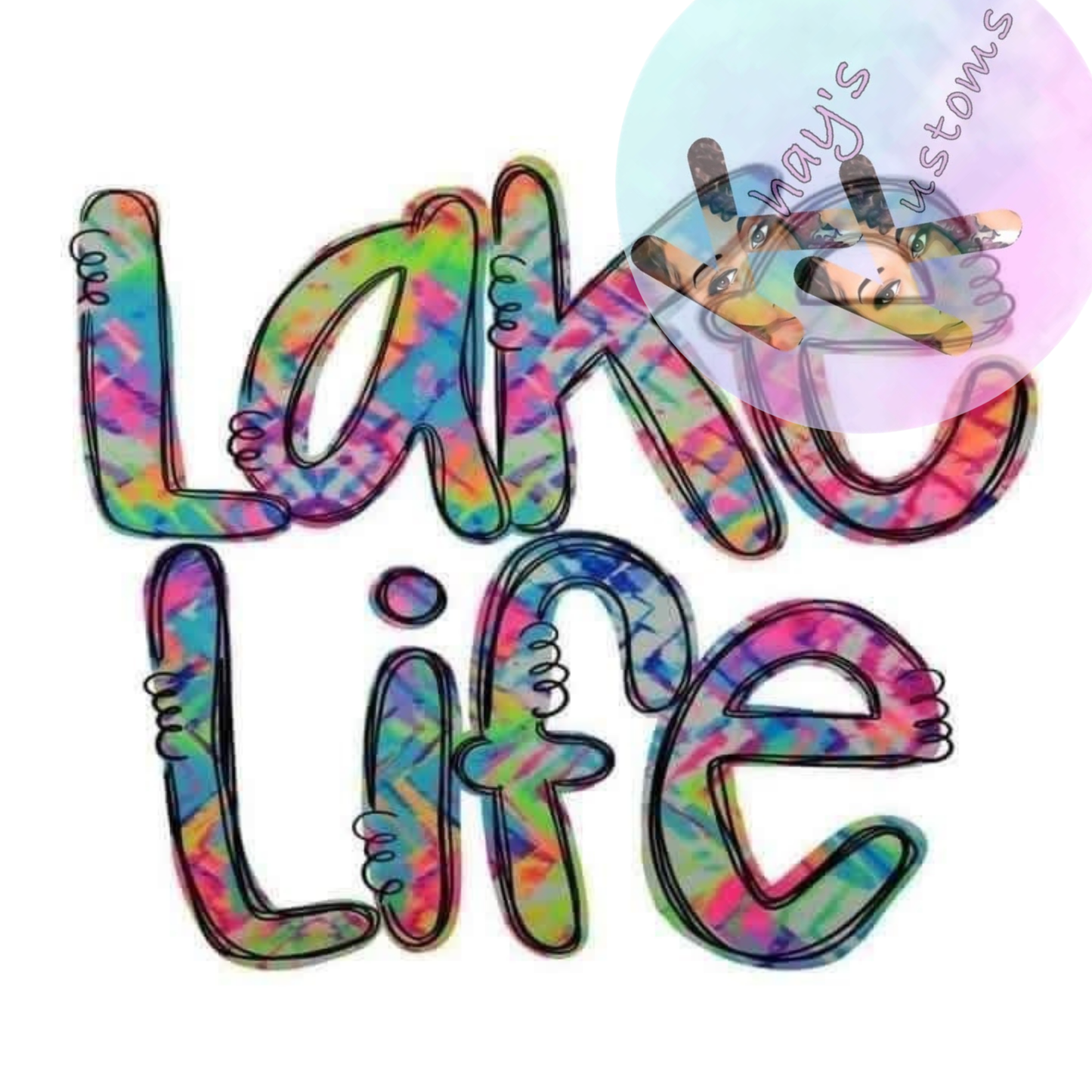 DTF TRANSFER- LAKE LIFE