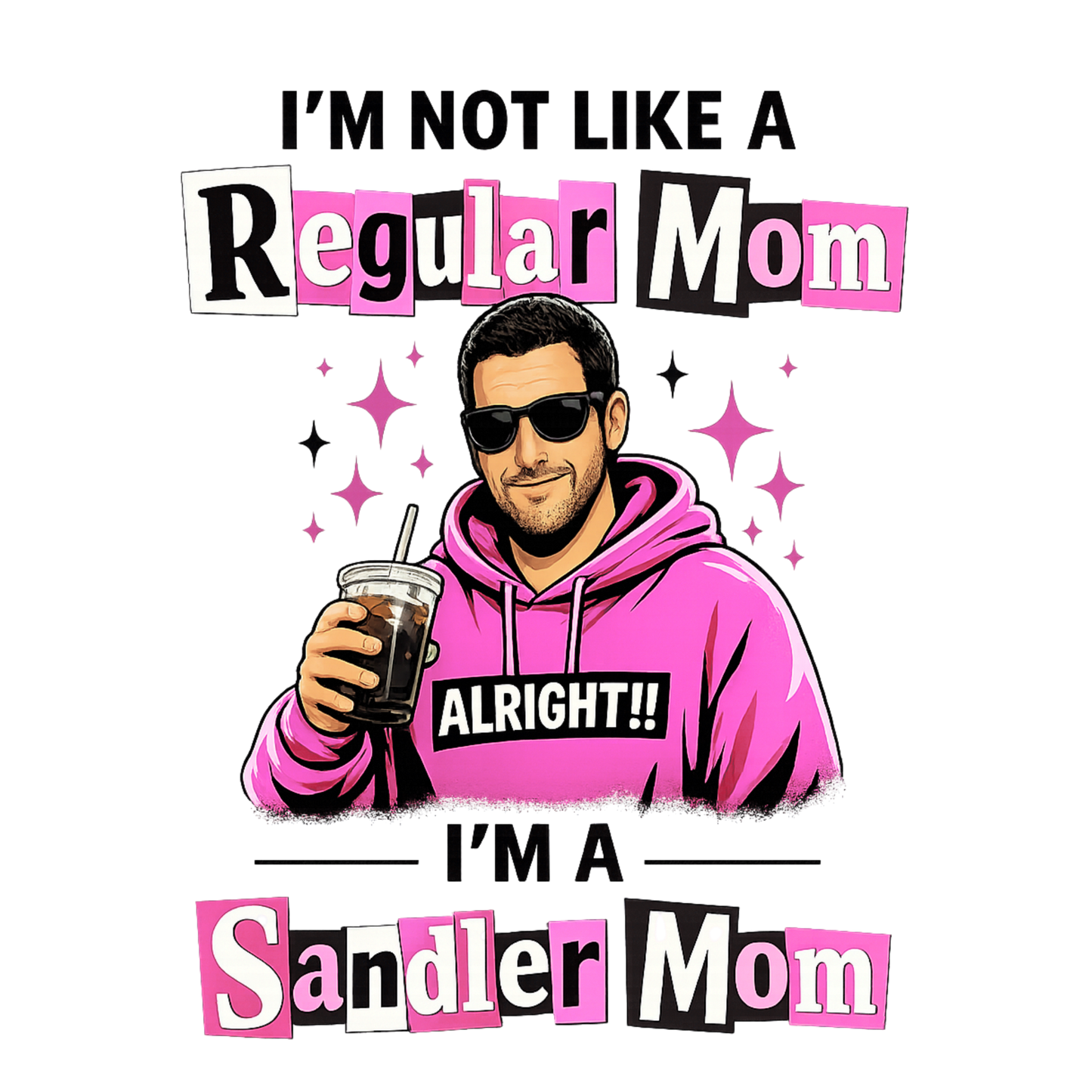 DTF TRANSFER- SANDLER MOM