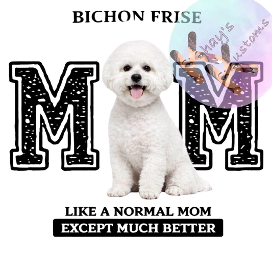 DTF TRANSFER- BICHON MOM