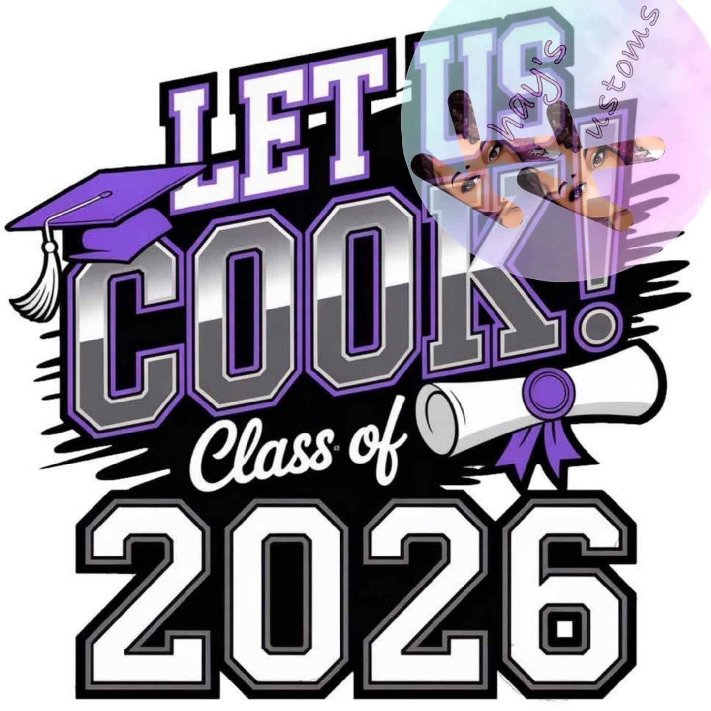 DTF TRANSFER-2026 LET US COOK