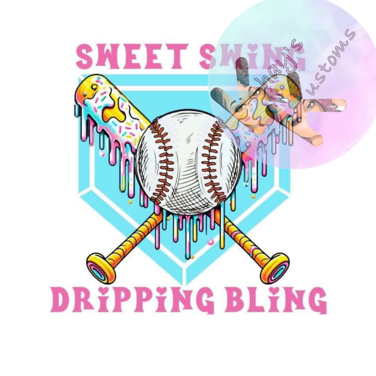 DTF TRANSFER- SWEET SWING DRIPPING BLING