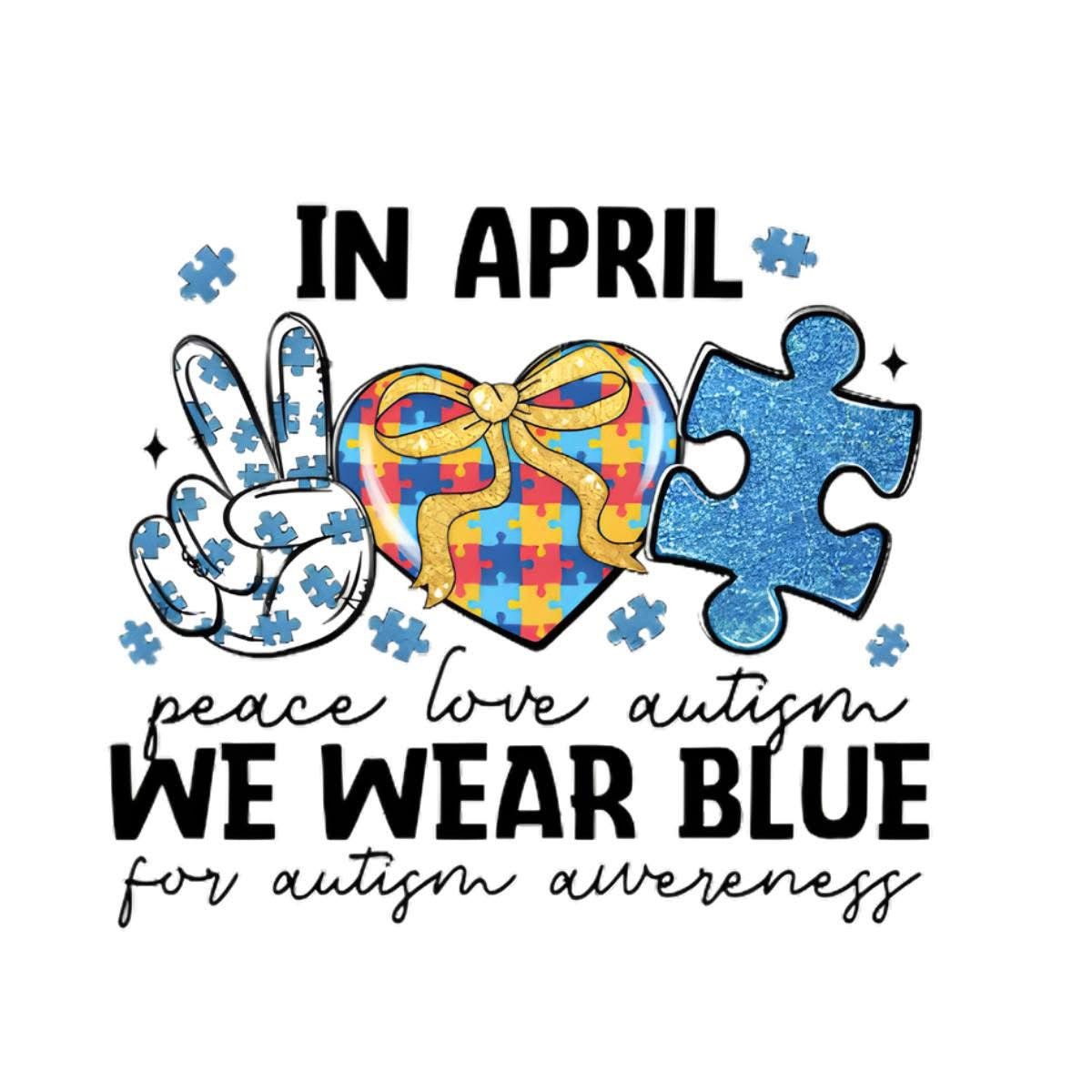 DTF TRANSFER-IN APRIL WE WEAR BLUE