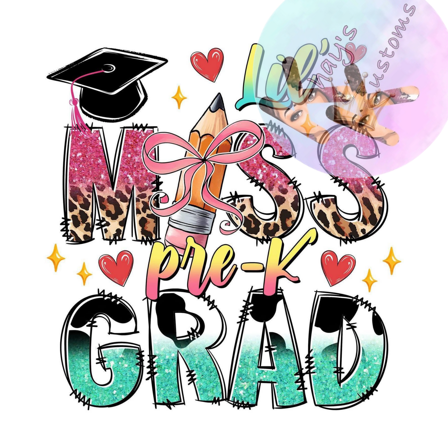 DTF TRANSFER- LIL MISS PRE K GRAD