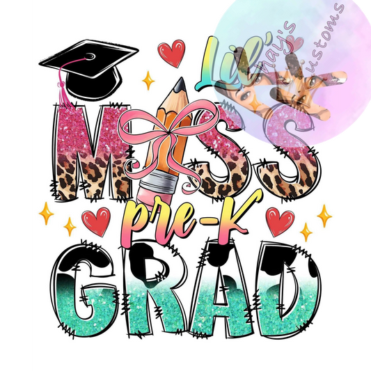 DTF TRANSFER- LIL MISS PRE K GRAD