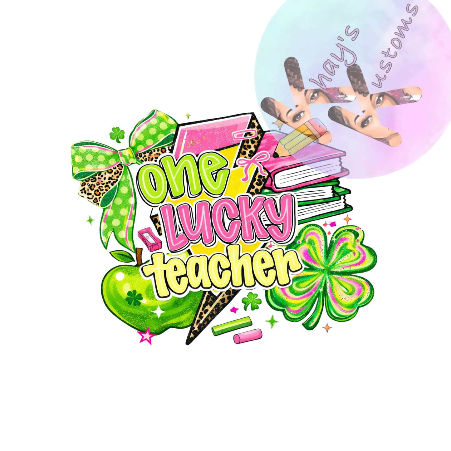DTF TRANSFER- ONE LUCKY TEACHER