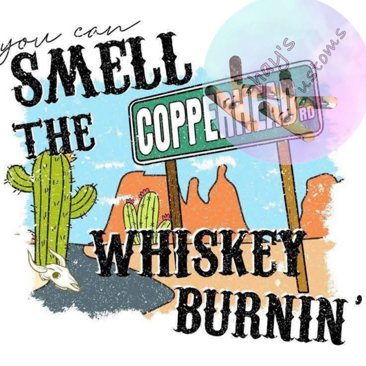 DTF TRANSFER- WHISKEY BURNIN