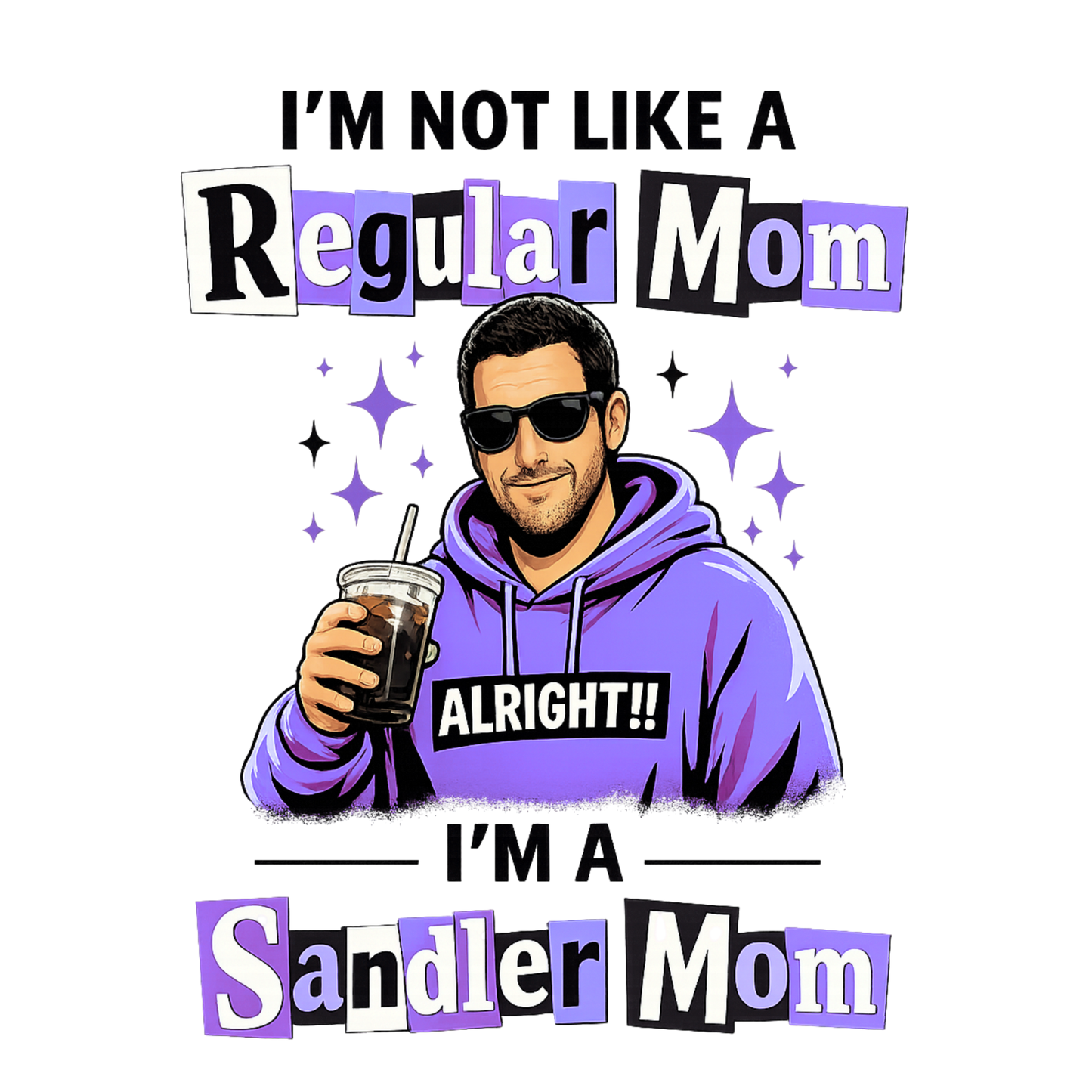 DTF TRANSFER- SANDLER MOM