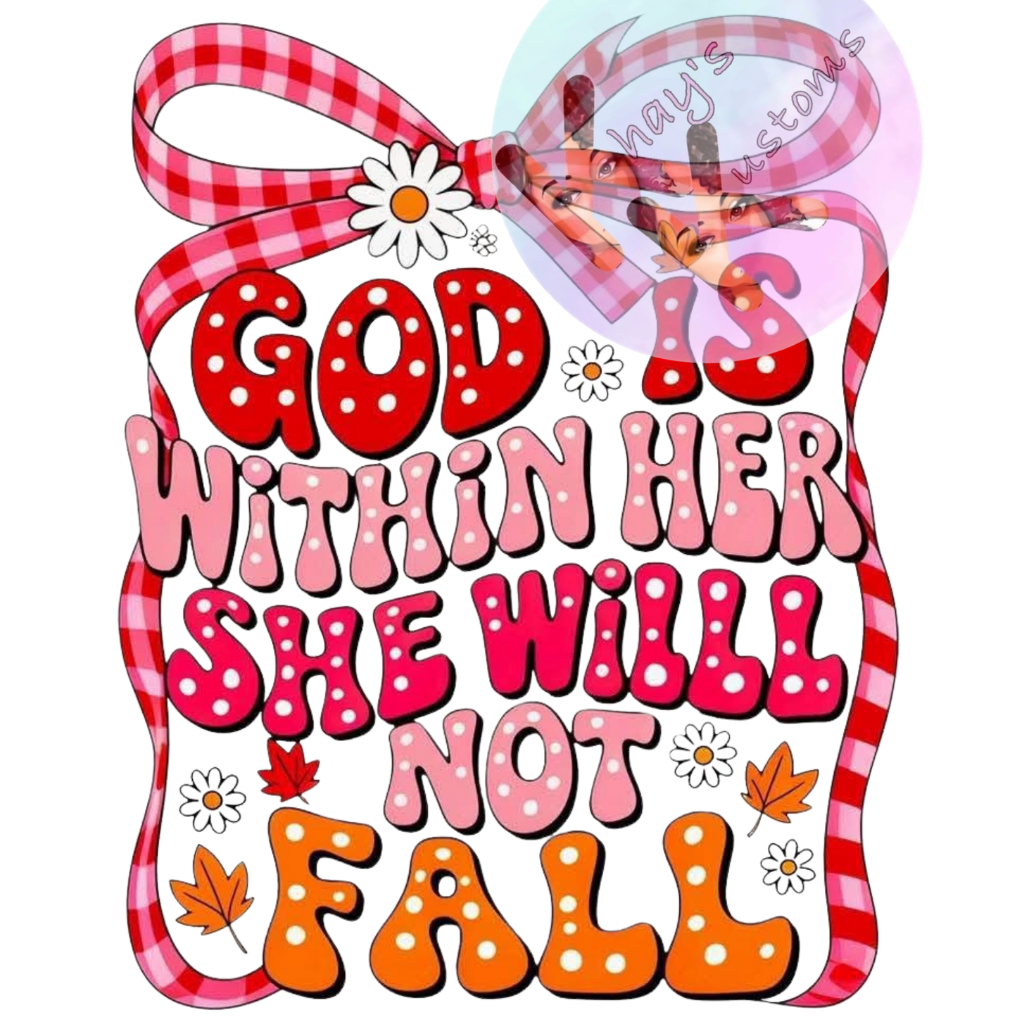 DTF TRANSFER- GOD IS WITHIN HER PINK
