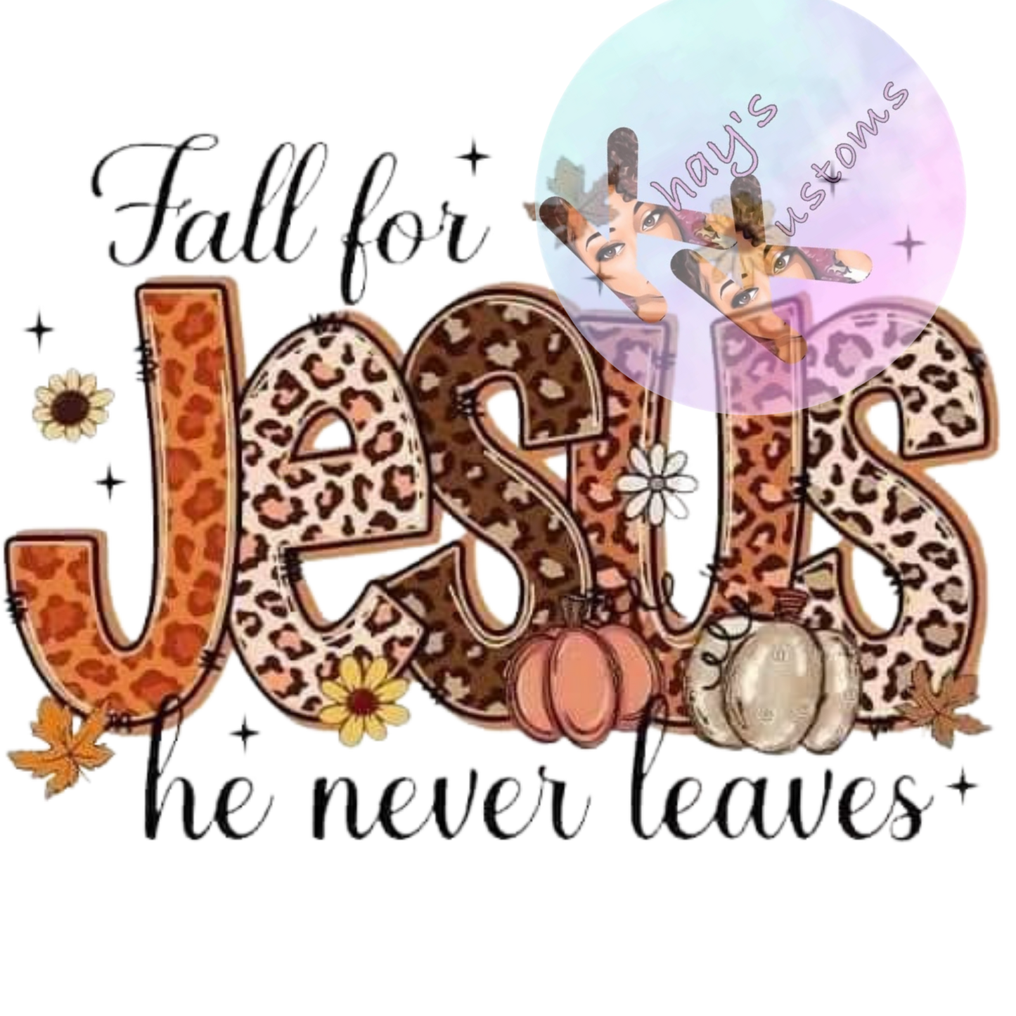DTF TRANSFER- FALL FOR JESUS CHEETAH PRINT