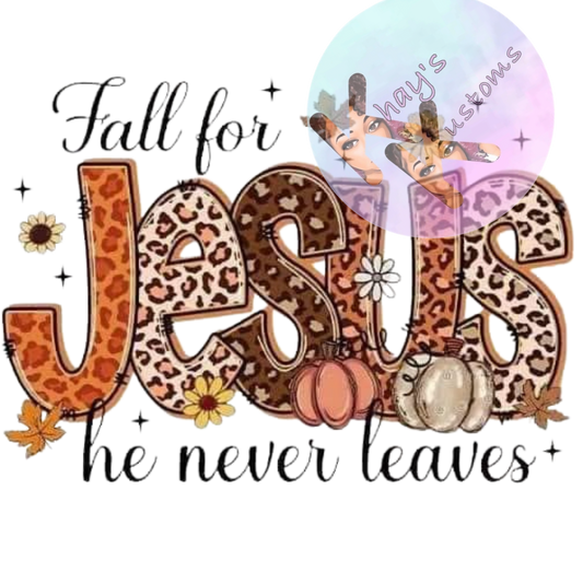 DTF TRANSFER- FALL FOR JESUS CHEETAH PRINT