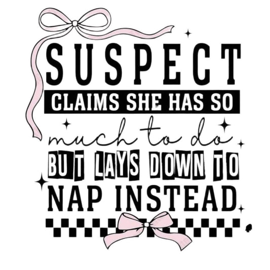 DTF TRANSFER-SUSPECT NAP