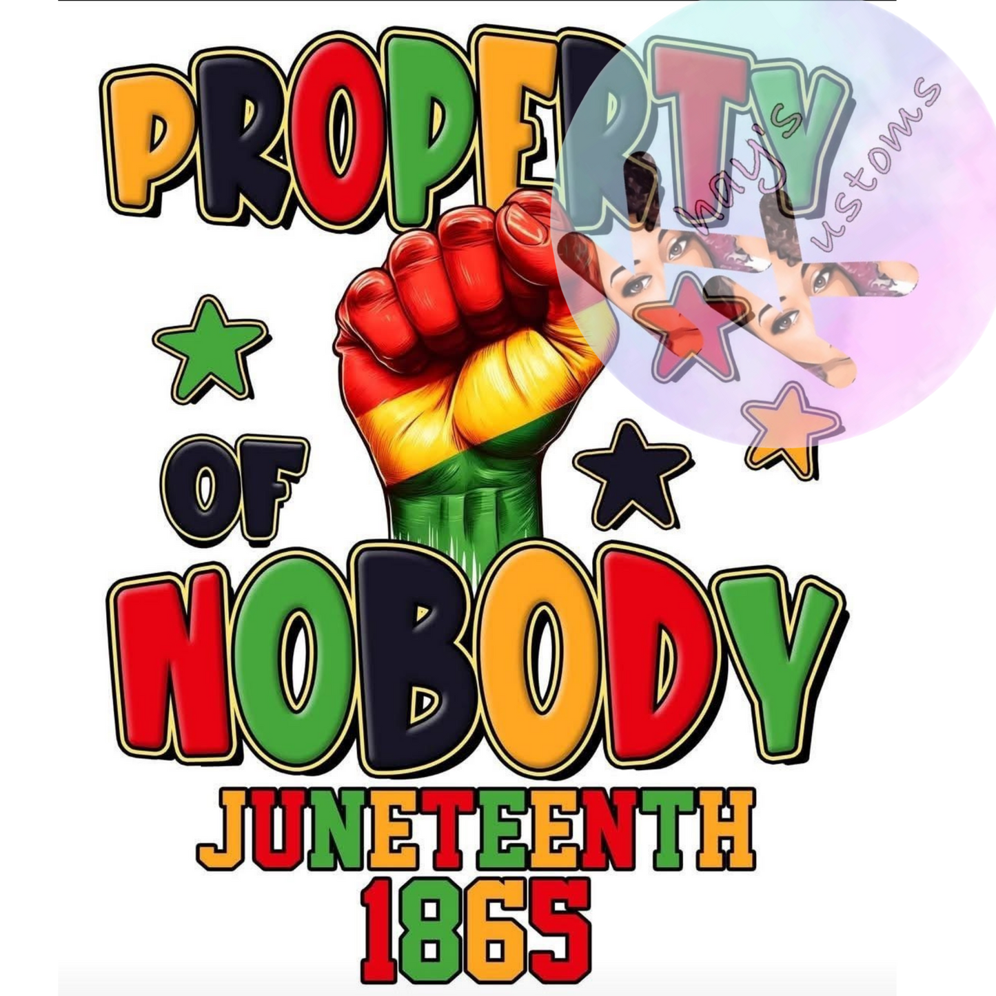 DTF TRANSFER- PROEPRTY OF NOBODY