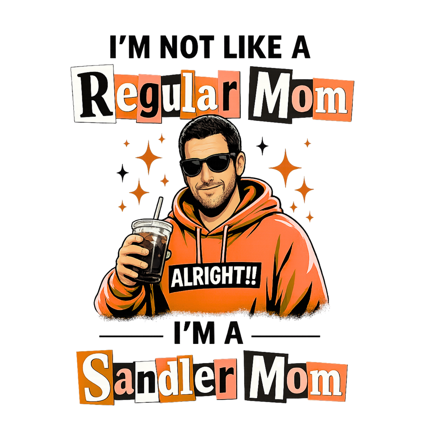 DTF TRANSFER- SANDLER MOM