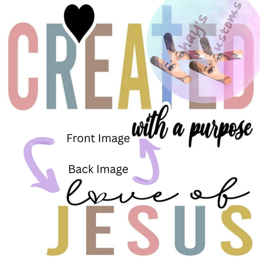 DTF TRANSFER- CREATED FRONT AND BACK IMAGE