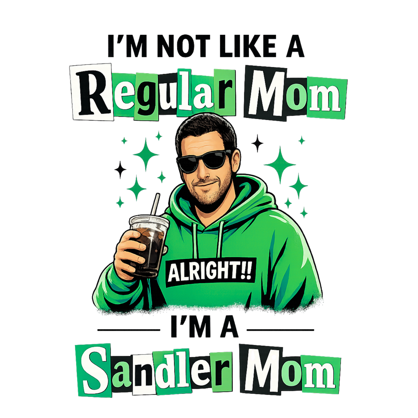 DTF TRANSFER- SANDLER MOM