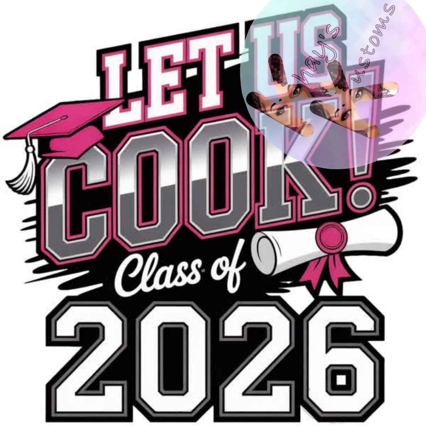 DTF TRANSFER-2026 LET US COOK