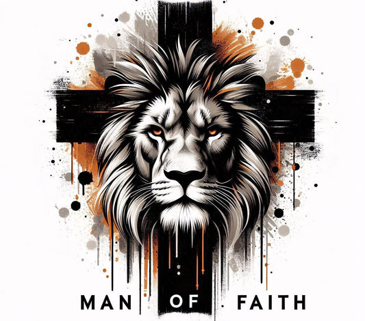 DTF TRANSFER MAN OF FAITH