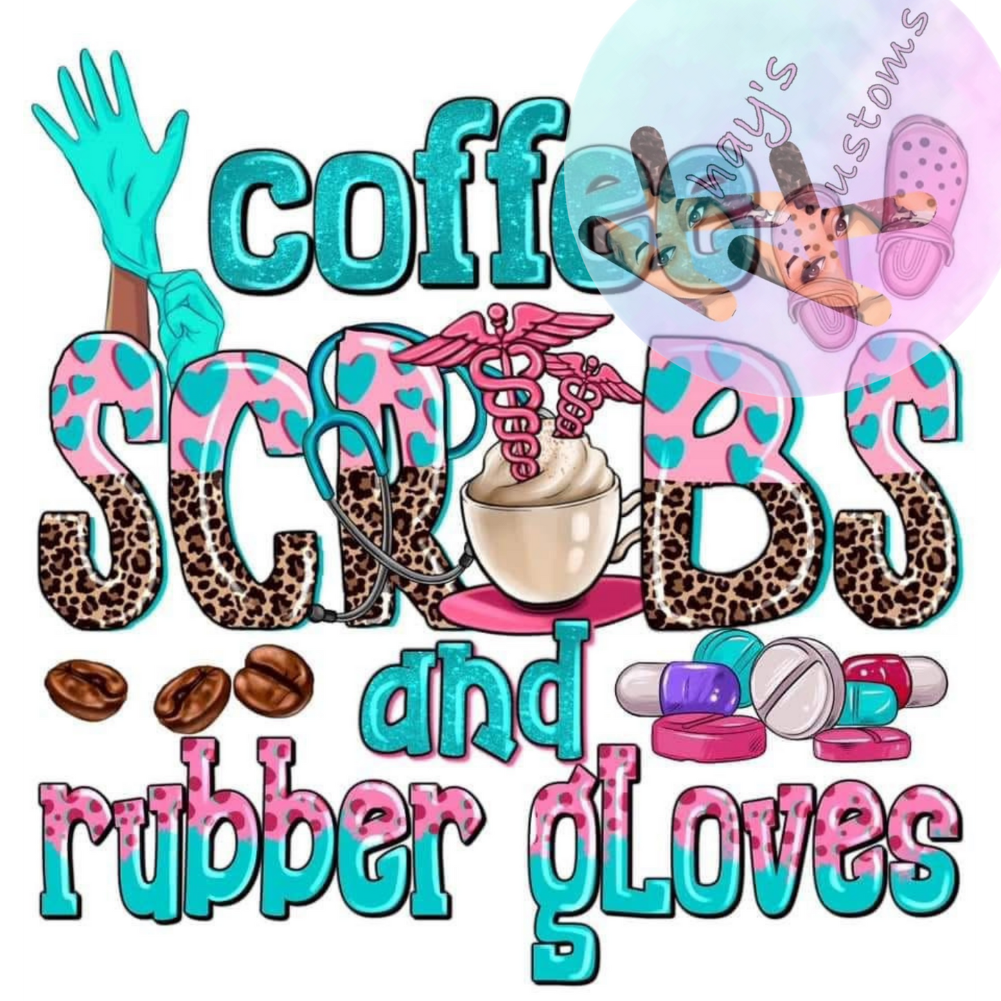 DTF TRANSFER- COFFEE AND SCRUBS