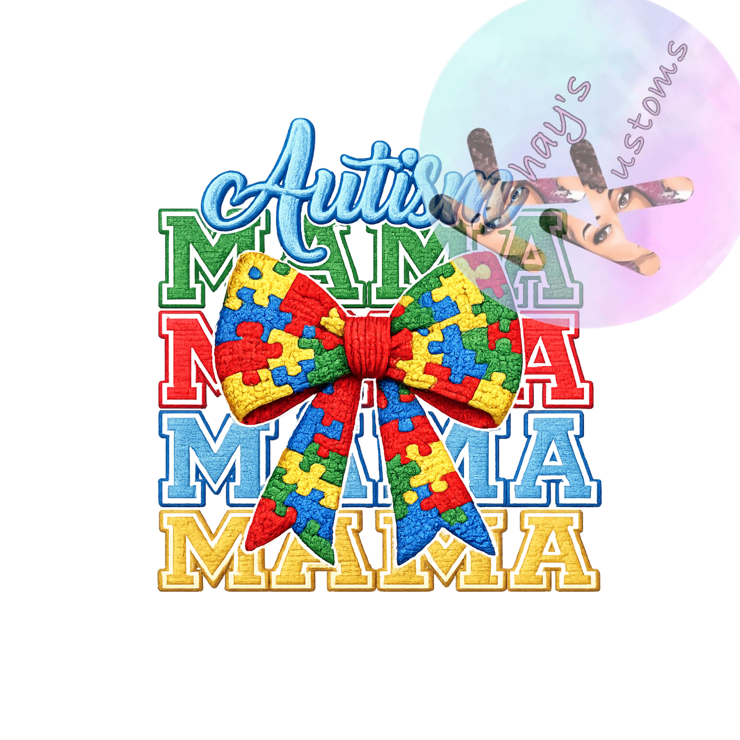 DTF TRANSFER- AUTISM MAMA