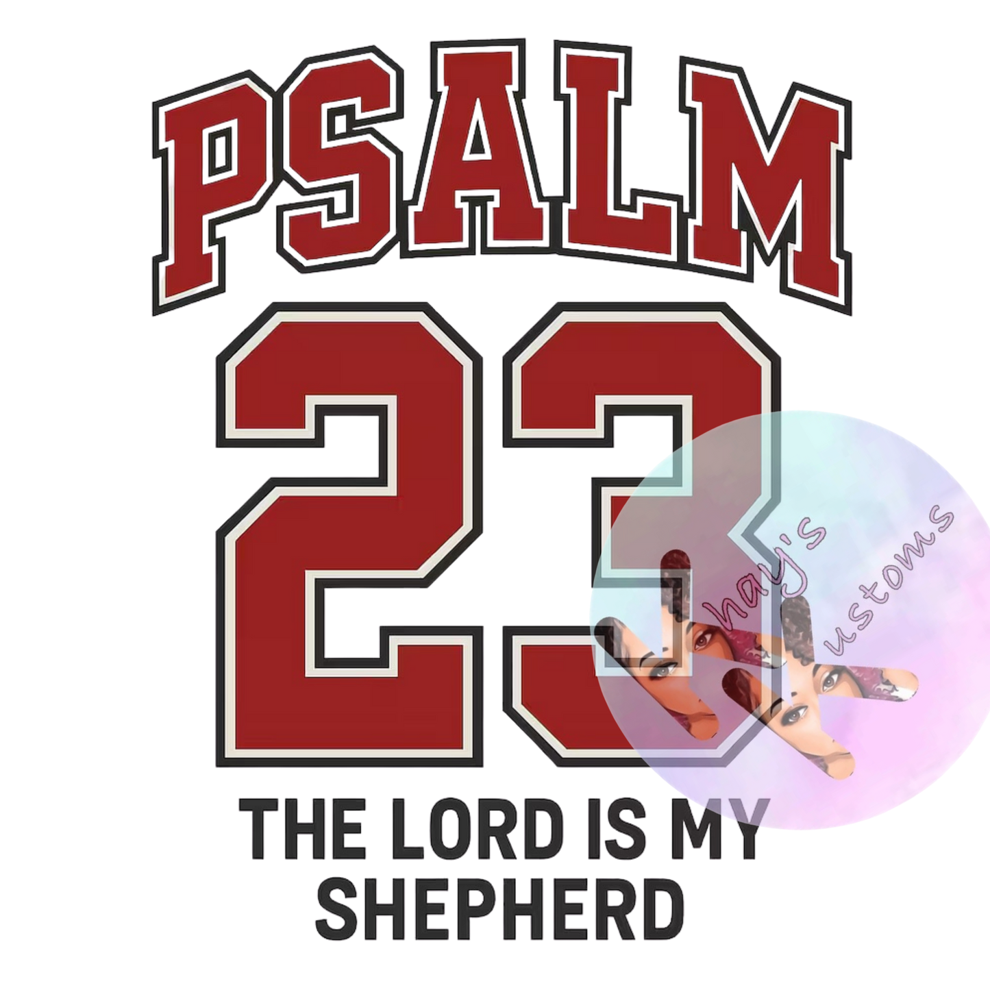 DTF TRANSFER- PSALM 23