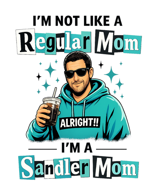 DTF TRANSFER- SANDLER MOM