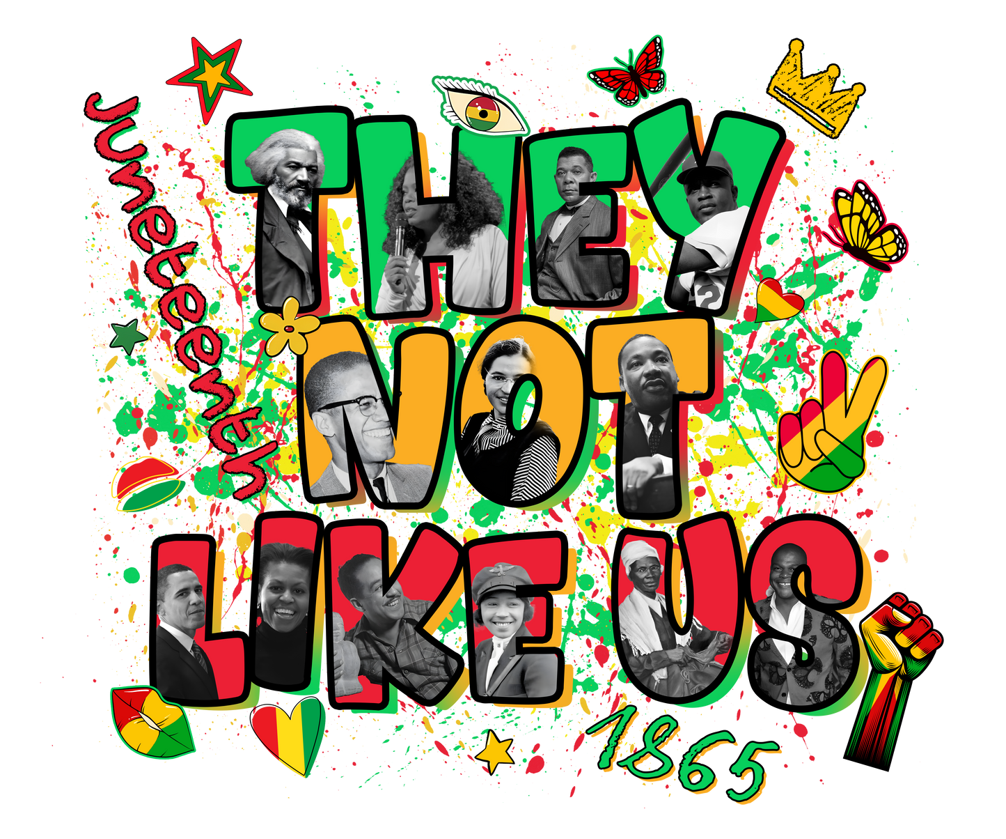 DTF TRANSFER- THEY NOT LIKE US